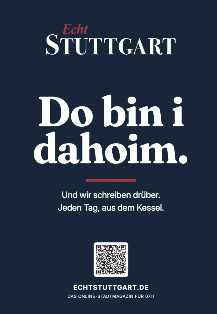 Echt-Stuttgart-Plakat: Do bin i dahoim.